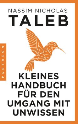 Kleines Handbuch für den Umgang mit Unwissen, Nassim Nicholas Taleb