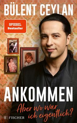 Ankommen, Bülent Ceylan