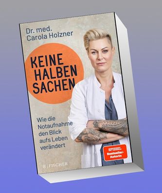 Keine halben Sachen, Carola Holzner