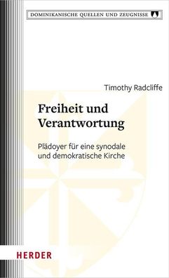 Freiheit und Verantwortung, Timothy Radcliffe