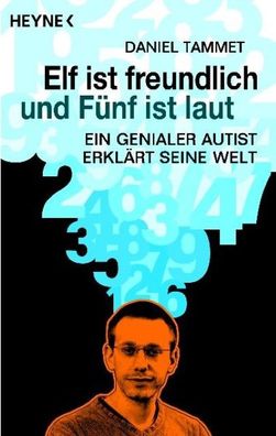 Elf ist freundlich und Fünf ist laut, Daniel Tammet