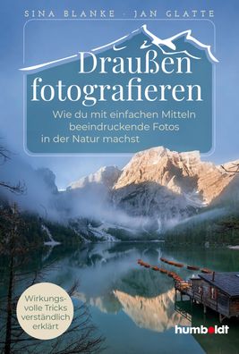 Draußen fotografieren, Sina Blanke