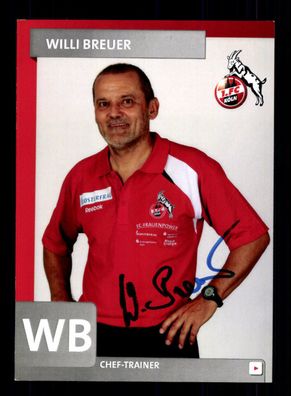 Willi Breuer Autogrammkarte 1 FC Köln 2011-12 Original Signiert+A 171852