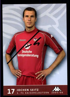 Jochen Seitz Autogrammkarte 1 FC Kaiserslautern 2005-06 Orig Sign+A 117402