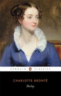 Shirley (Penguin Classics), Charlotte Bronte