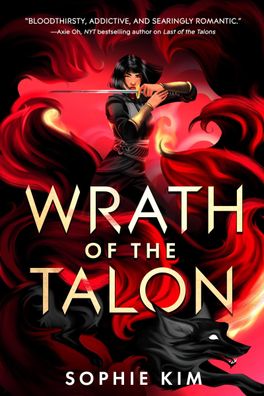 Wrath of the Talon (Talons, 2), Sophie Kim