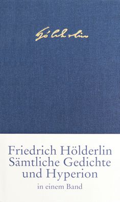 Sämtliche Gedichte und >Hyperion<, Friedrich Hölderlin