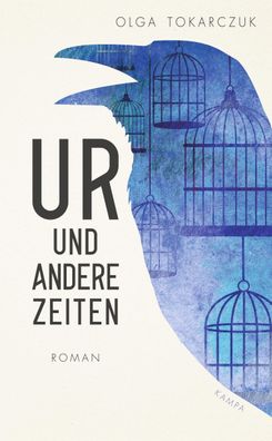 Ur und andere Zeiten, Olga Tokarczuk