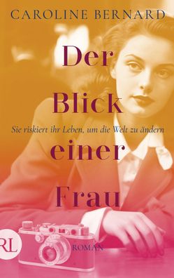 Der Blick einer Frau, Caroline Bernard