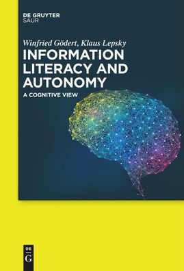 Information Literacy and Autonomy, Klaus Lepsky