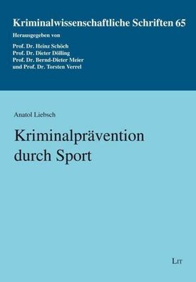 Kriminalprävention durch Sport, Anatol Liebsch