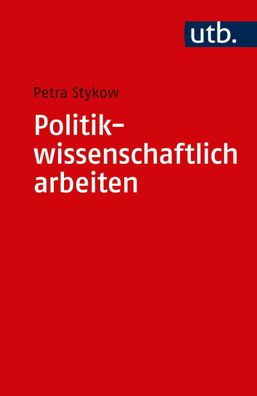 Politikwissenschaftlich arbeiten, Petra Stykow