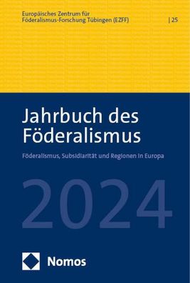 Jahrbuch des Föderalismus 2024, Europäisches Zentrum für Föderalismus-Forsc