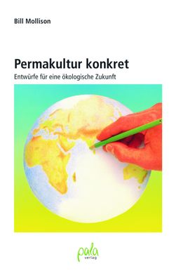 Permakultur konkret, Bill Mollison