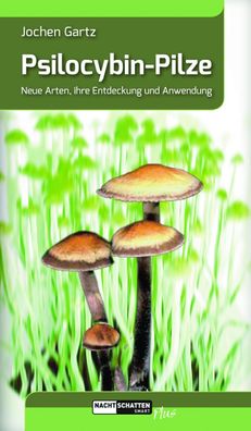 Psilocybin-Pilze, Jochen Gartz