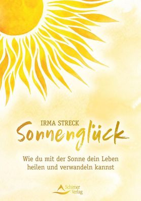 Sonnenglück, Irma Streck