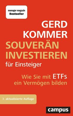 Souverän investieren für Einsteiger, Gerd Kommer