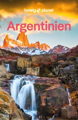 LONELY PLANET Reiseführer Argentinien, Isabel Albiston