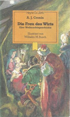 Archibald J. Cronin: Die Frau des Wirts - Eine Weihnachtsgeschichte (1978) Heyne 28