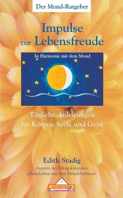 Impulse zur Lebensfreude, Edith Stadig