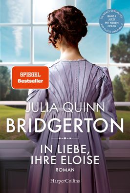 Bridgerton - In Liebe, Ihre Eloise: Band 5 | Von der mehrfachen Spiegel-bes