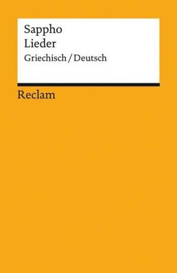 Lieder. Griechisch/Deutsch: Sappho – zweisprachige Ausgabe Originalversion