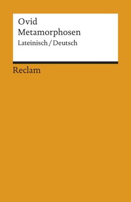 Metamorphosen. Lat./Dt.: Ovid – zweisprachige Ausgabe Literatur für den La