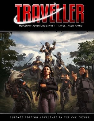 Traveller Mercenary Adventure 3 Must Travel. Need Guns - SC / english - MGP40070