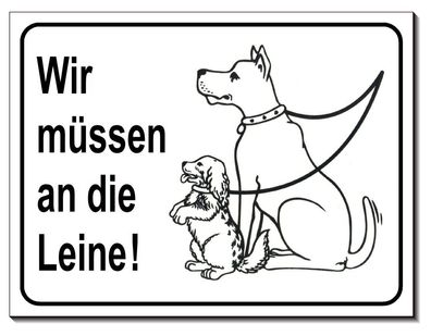 Hund an die Leine Schild Aluminium 200 x 150 mm Türschild Warnschild Hundeschild