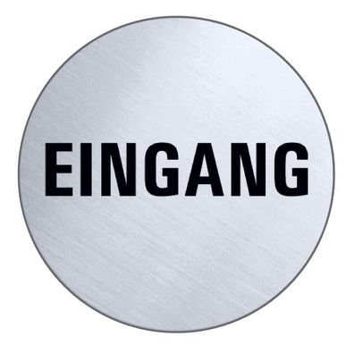 Eingang Ausgang Tür Edelstahl Schild 75 mm Ø Warnschild Hinweisschild Selbstkl