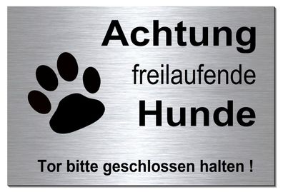 Freilaufende Hunde 300 x 200 x 3 mm Alu Edelstahl Optik Schild Warnschild Hund