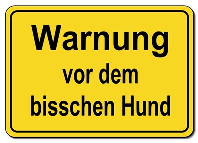 Warnung bisschen Hund Schild Alu 25x15 cm Türschild Warnschild Hundeschild TOP