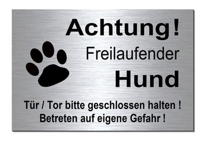 Freilaufender Hund Alu Edelstahl Optik 300 x 200 x 3 mm Schild Hunde TOP Druck