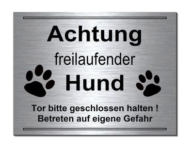 Freilaufender Hund Alu Edelstahl Optik 200 x 150 x 3 mm Schild Hunde TOP Druck