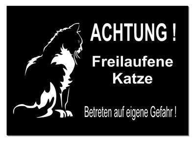 Achtung freilaulaufende Katze Aluminium Schild 30x20 cm Türschild Warnschild