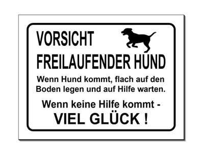 Vorsicht freilaulaufender Hund Alu Schild 20x15 cm Tür Warnschild Hundeschild