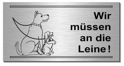 Hunde an die Leine Alu. Dibond Edelstahl Schild 200x100 mm Warnschild Hundeschild