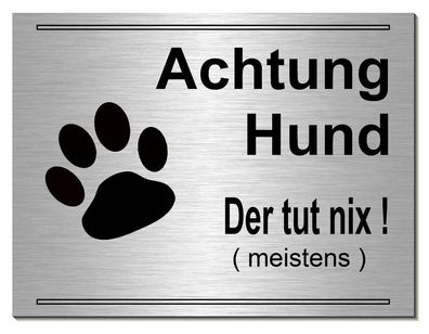 Vorsicht Achtung Hund 20 x15cm Aluminium Edelstahl Optik Schild Warnschild Hund