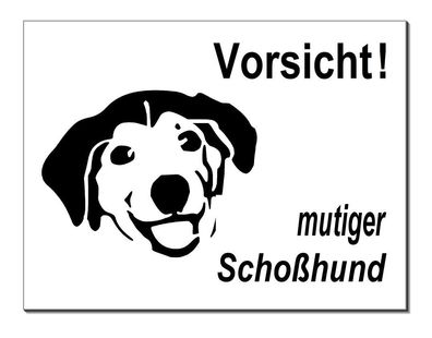 Vorsicht mutiger Schoßhund Alu Schild 200 x 150 Türschild Warnschild Hundeschild