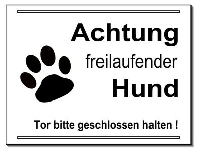 Freilaufender Hund Schild 200 x150 mm Aluminium Dibond Türschild Warnschild