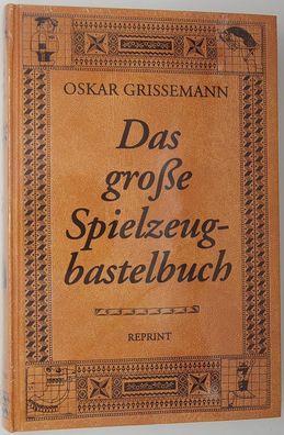 Das große Spielzeugbastelbuch 352 Seiten - Oskar Grissemann - neu ovp,