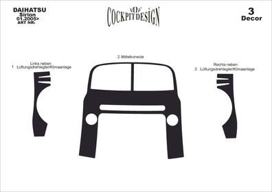 3D Cockpit Dekor für Daihatsu Sirion ab Baujahr 01/2005 3 Teile