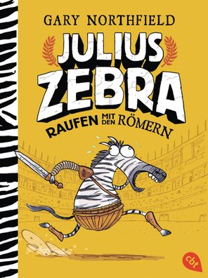 Julius Zebra - Raufen mit den Römern, Gary Northfield