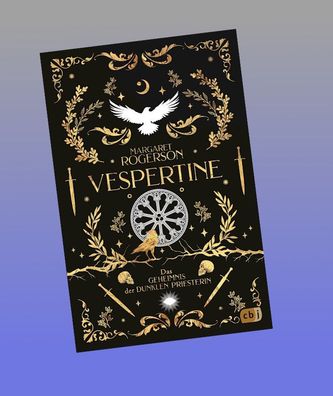 Vespertine - Das Geheimnis der dunklen Priesterin, Margaret Rogerson