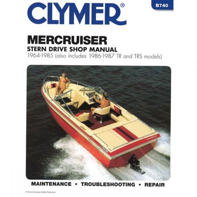 MerCruiser Sterndrive 0/I/II/TR/TS/III/215 (1964-1987) Reparaturanleitung Clymer