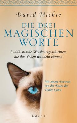 Die drei magischen Worte, David Michie