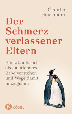 Der Schmerz verlassener Eltern, Claudia Haarmann