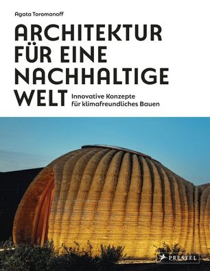 Architektur für eine nachhaltige Welt, Agata Toromanoff