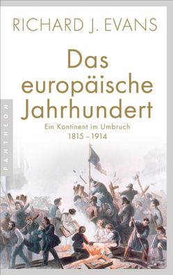 Das europäische Jahrhundert, Richard J. Evans