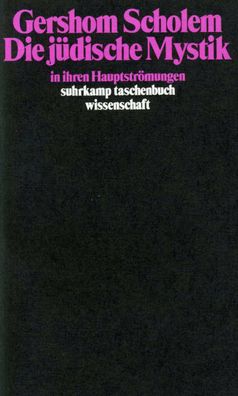 Die jüdische Mystik in ihren Hauptströmungen, Gershom Scholem